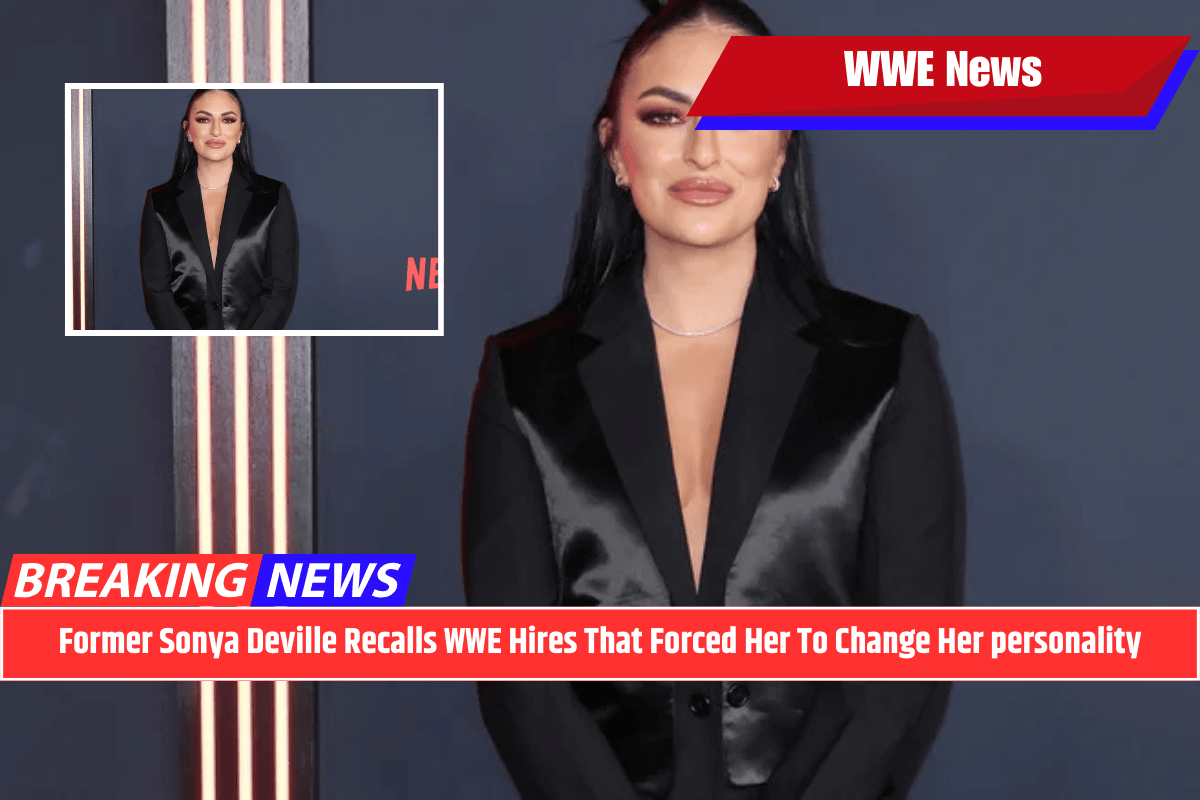 Former Sonya Deville Recalls WWE Hires That Forced Her To Change Her personality