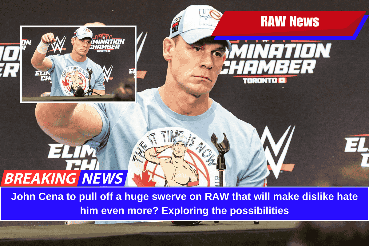 John Cena to pull off a huge swerve on RAW that will make dislike hate him even more? Exploring the possibilities