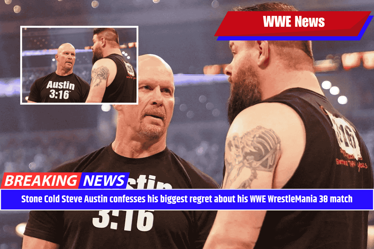 Stone Cold Steve Austin confesses his biggest regret about his WWE WrestleMania 38 match