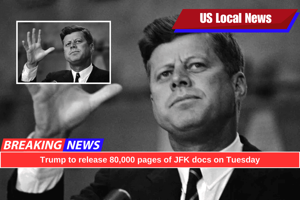 Trump to release 80,000 pages of JFK docs on Tuesday